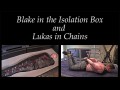 Blake in the Isolation Box