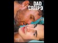 Dad Creep 9