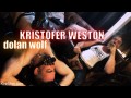 Kristofer Weston & Dolan Wolf