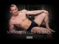 Men: Mason Wyler - Mason Wyler is back!