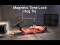 Magnetic Time Lock Hogtie