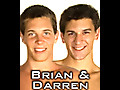 Brian & Darren