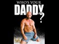 Who's Your Daddy - Masqulin