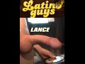 Lance - Latino Guys