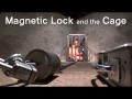Magenetic Time Lock and The Cage