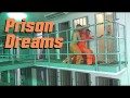 Prison Dreams