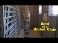 Bind in a Gibbet Cage
