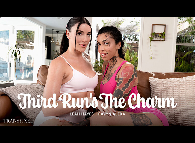 Transfixed – Leah Hayes & Ravyn Alexa – Third Run’s The Charm – Watch Online And Download