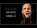 Masked Arnold - @Maskedarchitec1