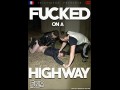 Fucked On A Highway