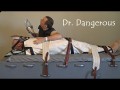 Dr. Dangerous
